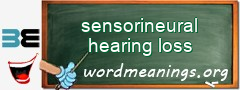 WordMeaning blackboard for sensorineural hearing loss